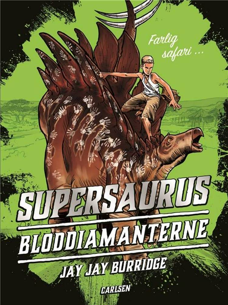 Bloddiamanterne, Jay Jay Burridge, Supersaurus, dinosaur, dinosaurbog, spændende børnebog