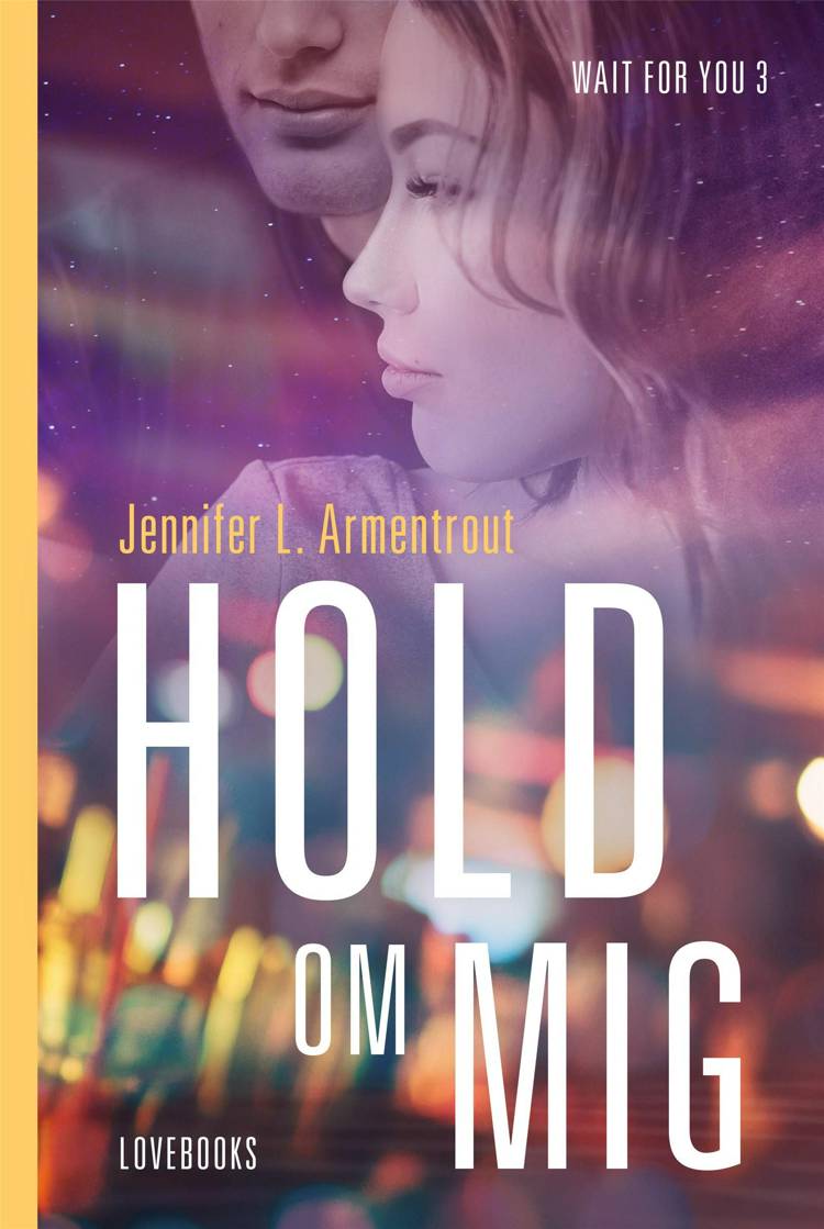 Hold om mig, Jennifer L. Armentrout