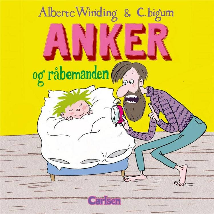 Anker og råbemanden, Alberte Winding, Claus Bigum, børnebog, billedbog, bøger til børn