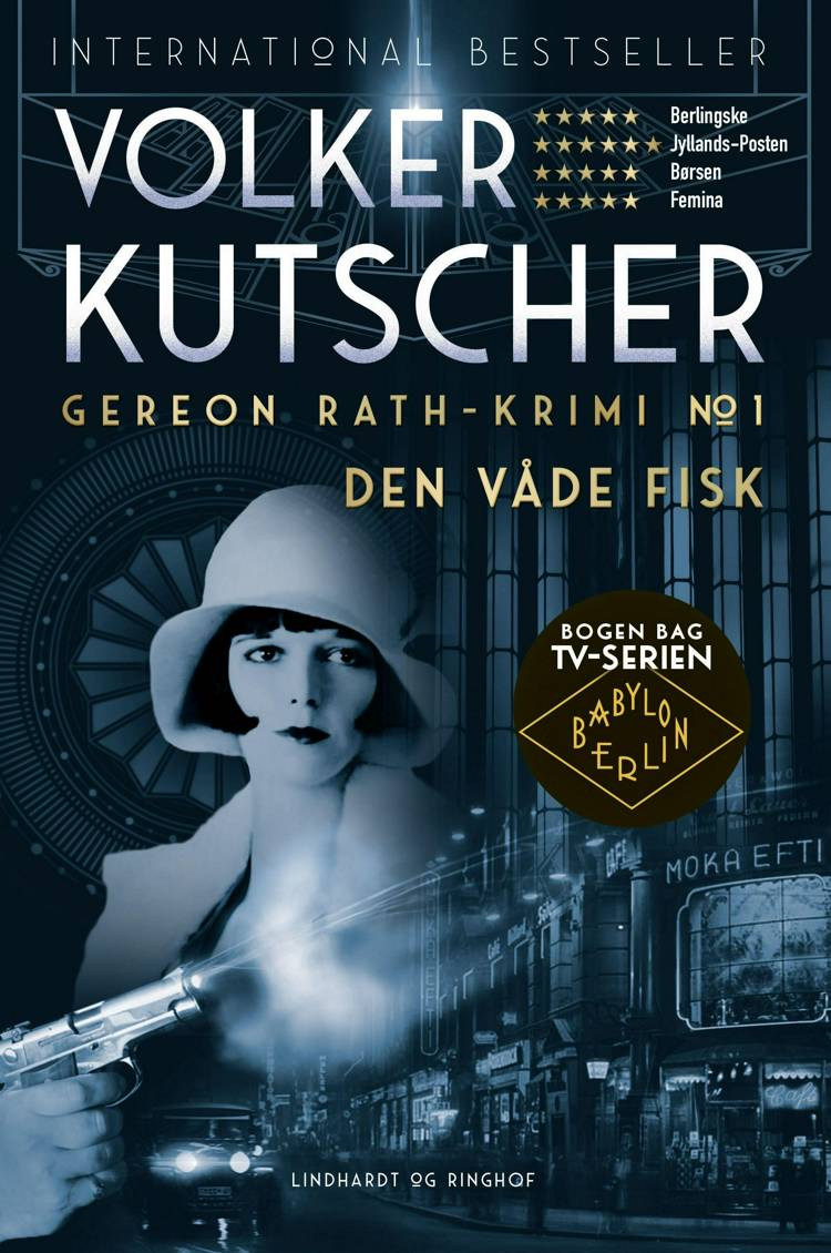 Den våde fisk, Volker Kutscher, Babylon Berlin, krimi, Gereon Rath